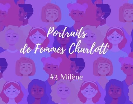 Charlott’, un loisir pour Milène, technicienne maîtrise d’œuvre